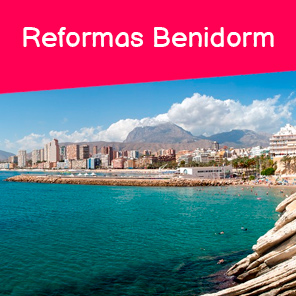 reformas en Benidorm